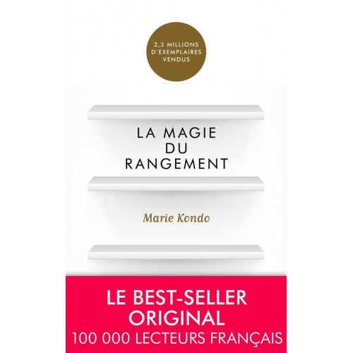 La magie du rangement